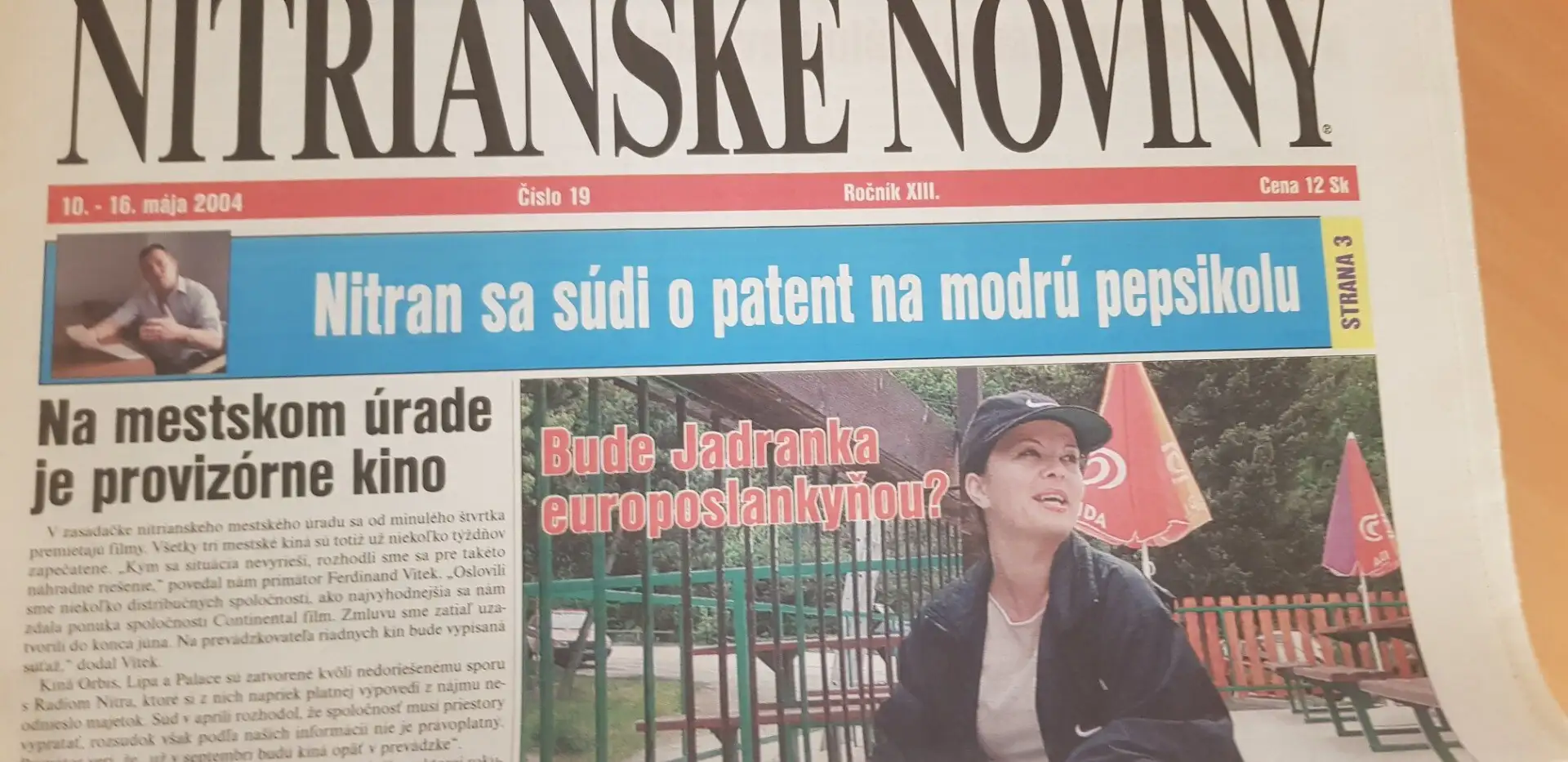 Nitrianske noviny, 10. – 16. mája 2004 – Nitran sa súdi o patent na modrú pepsikolu