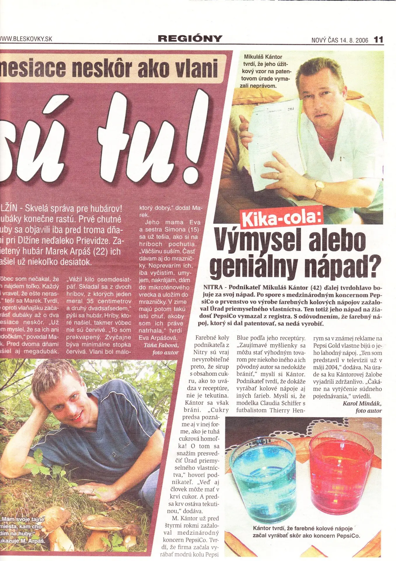 Nový Čas, 14. 8. 2006 – Kika-cola: výmysel alebo geniálny nápad?